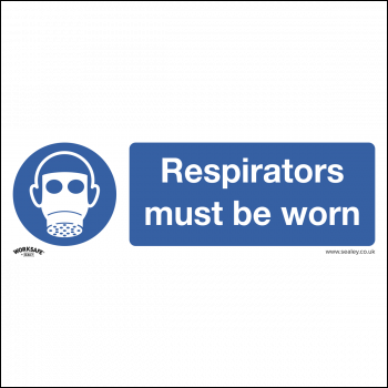 Sealey SS56P10 Worksafe® Respirators Must Be Worn Safety Sign, Rigid Plastic - Pack of 10